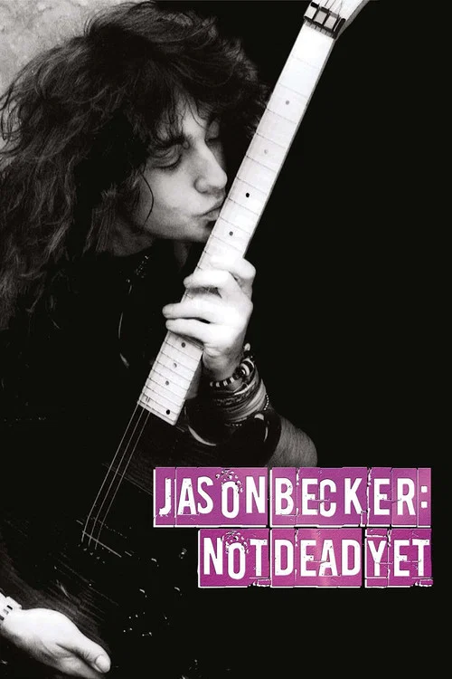 Movie poster for Jason Becker: Not Dead Yet (2012)