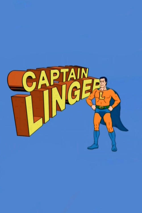 Capt. Linger poster