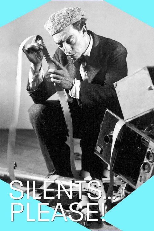 Movie poster for Silents, Please! A Love Letter to the Silent Era (2020)