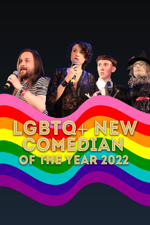 Movie poster for LGBTQ+ New Comedian of the Year 2022 (2023)