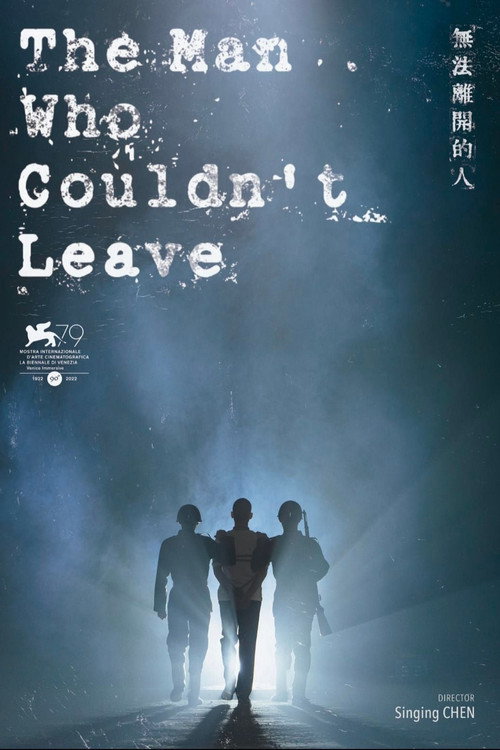 Movie poster for The Man Who Couldn't Leave (2022)