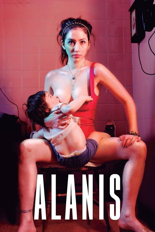 Movie poster for Alanis (2017)