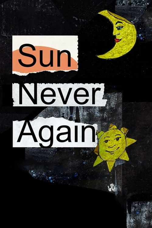 Movie poster for Sun Never Again (2024)