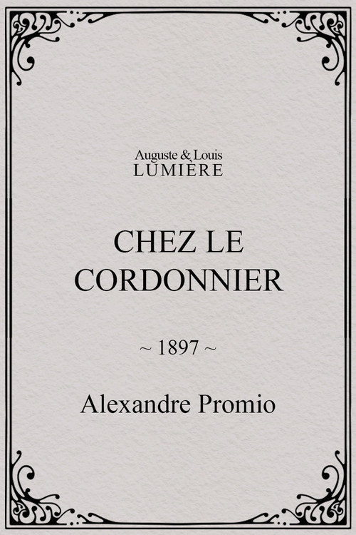 Movie poster for Chez le cordonnier (1897)