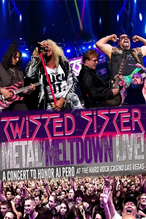 Movie poster for Metal Meltdown - Featuring Twisted Sister Live at the Hard Rock Casino Las Vegas (2016)