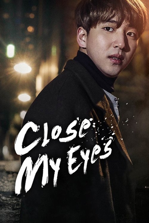 Movie poster for Close My Eyes (2017)