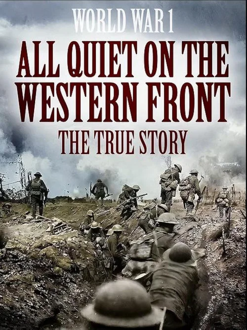 Movie poster for All Quiet on the Western Front: The True Story (2025)