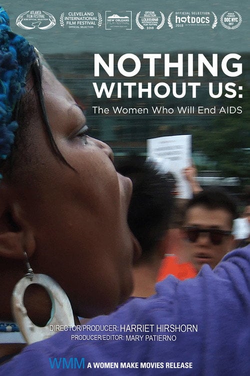 Movie poster for Nothing Without Us: The Women Who Will End AIDS (2018)