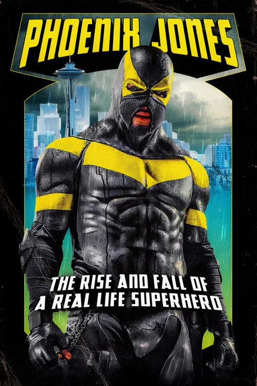 Movie poster for Phoenix Jones: The Rise and Fall of a Real Life Superhero (2026)