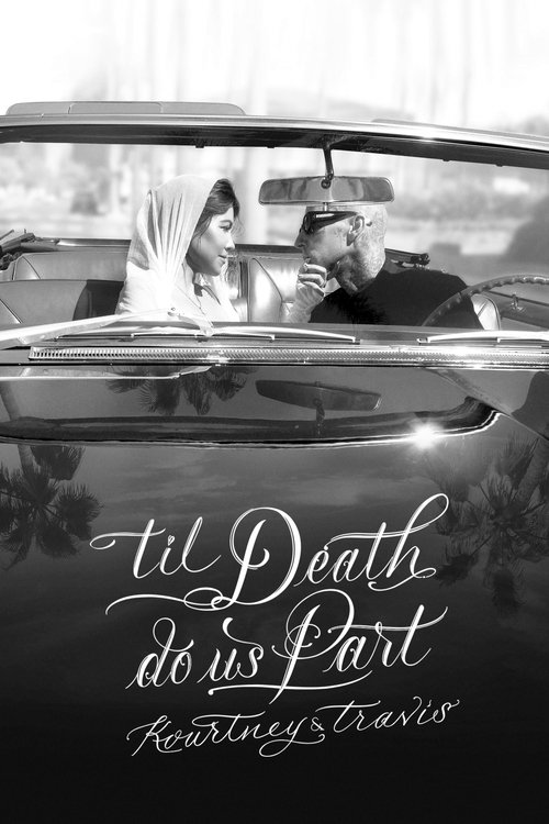 Movie poster for 'Til Death Do Us Part Kourtney & Travis (2023)