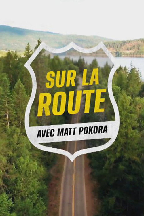 Series poster for Sur la route avec Matt Pokora (2026)