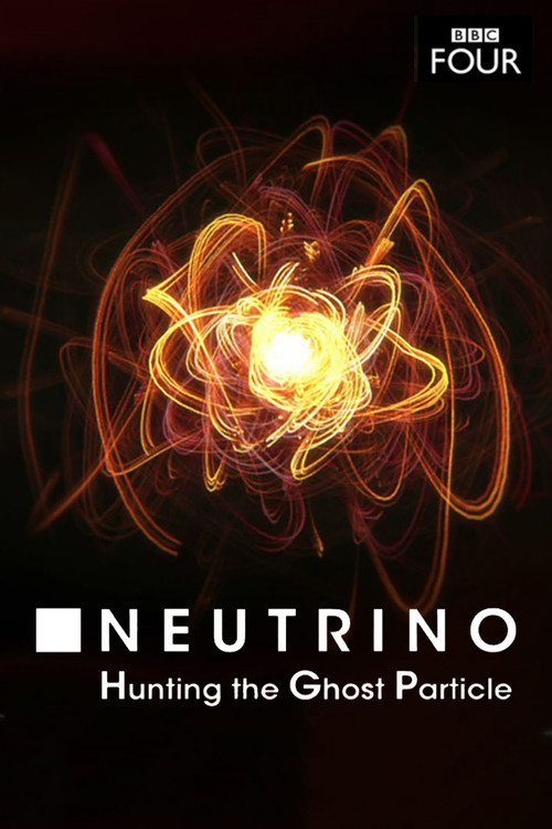 Movie poster for Neutrino: Hunting the Ghost Particle (2021)