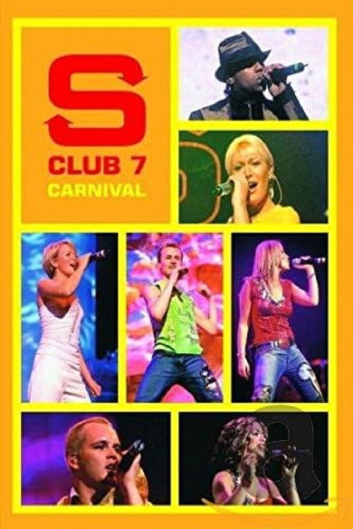 Movie poster for S Club 7: Carnival (2002)