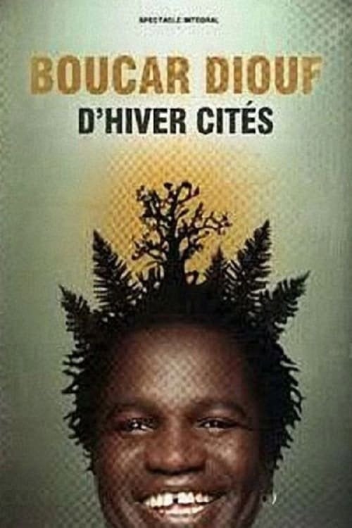 Movie poster for Boucar Diouf - D'hiver Cités (2010)