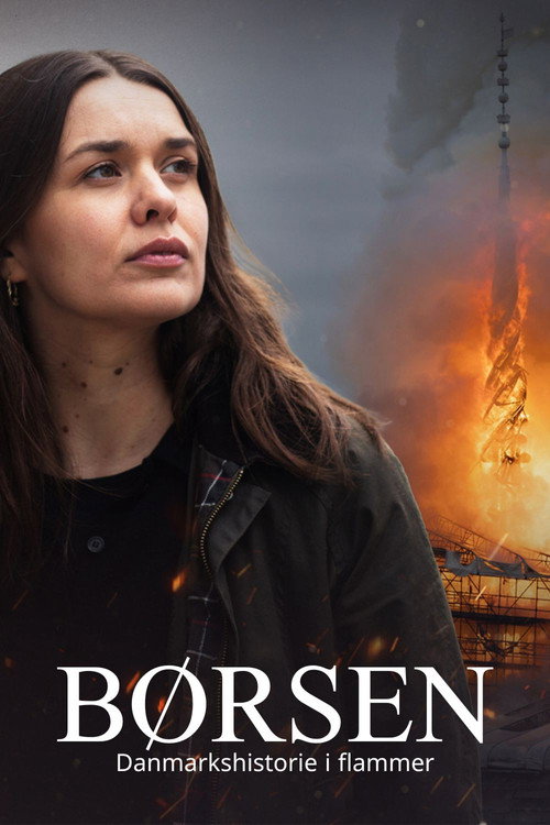 Movie poster for Børsen - Danmarkshistorie i flammer (2024)