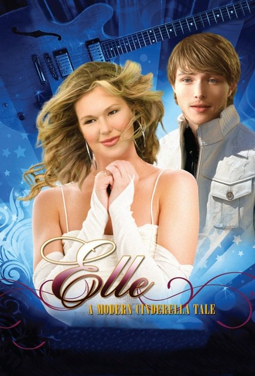 Movie poster for Elle: A Modern Cinderella Tale (2010)