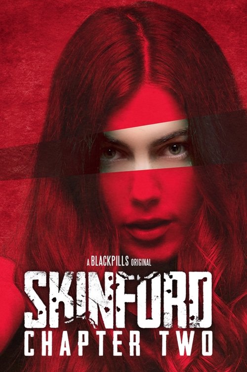 Movie poster for Skinford: Chapter Two (2018)