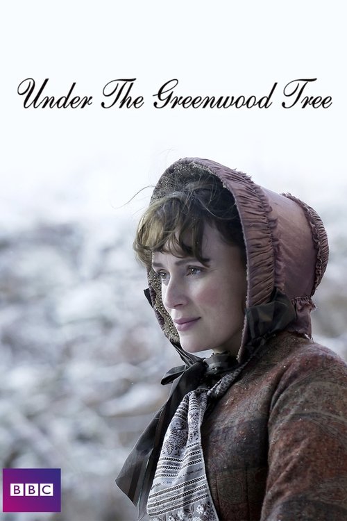 Movie poster for Under The Greenwood Tree (2005)