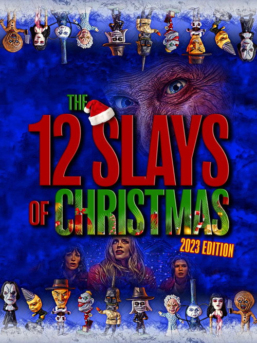 Movie poster for The 12 Slays of Christmas: 2023 Edition (2023)