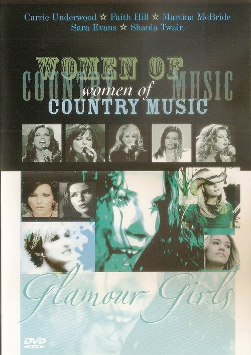 Movie poster for Women of Country Music: Glamour Girls (2011)