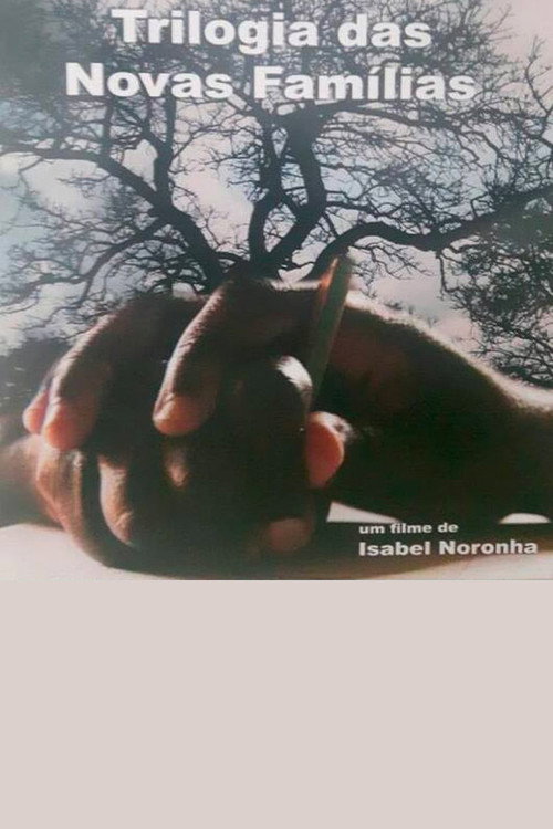 Movie poster for Trilogia das Novas Famílias (2008)