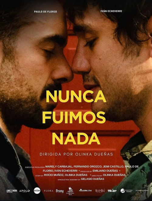Series poster for Nunca Fuimos Nada (2026)