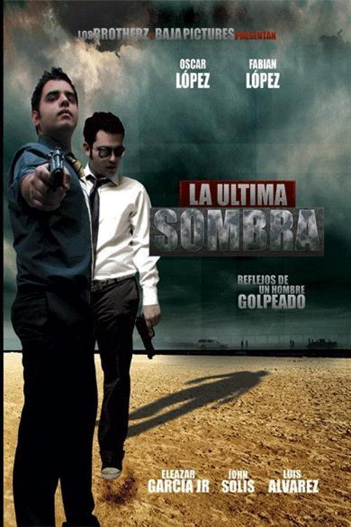 Movie poster for La Ultima Sombra (2011)