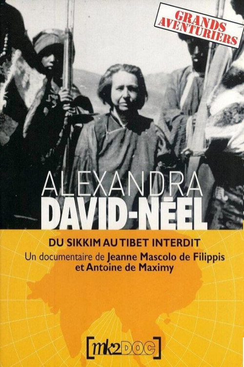Movie poster for Alexandra David-Néel : Du Sikkim au Tibet Interdit (1992)