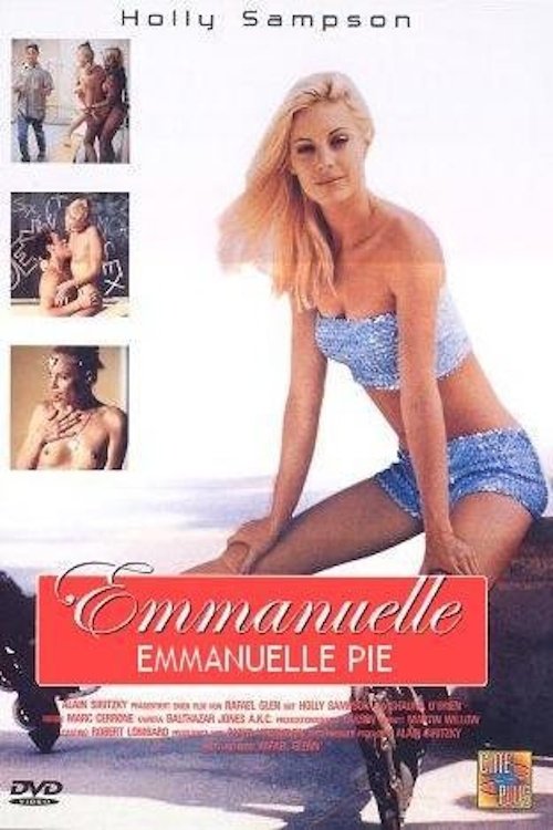 Movie poster for Emmanuelle 2000: Emmanuelle Pie (2003)