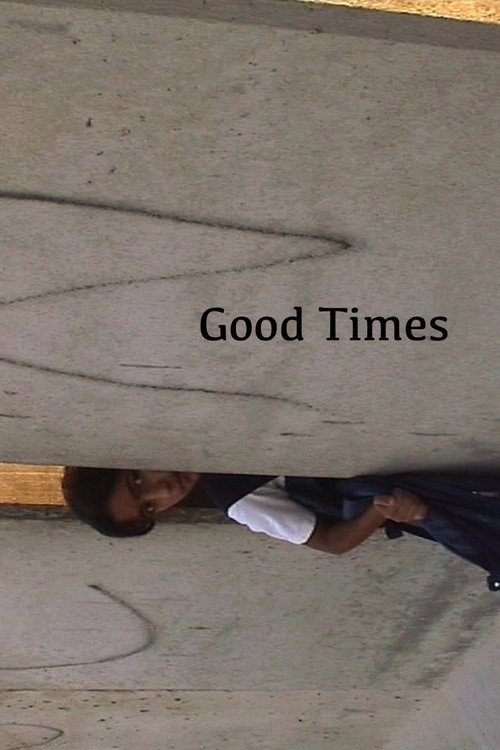 Movie poster for Good Times (2004)