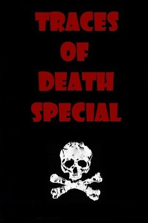 Movie poster for Traces of Death: Special (2000)