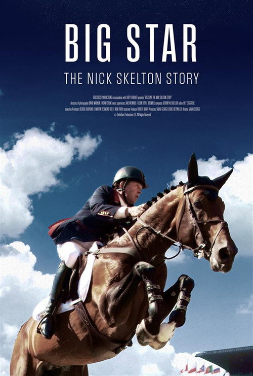 Movie poster for Big Star: The Nick Skelton Story (2025)