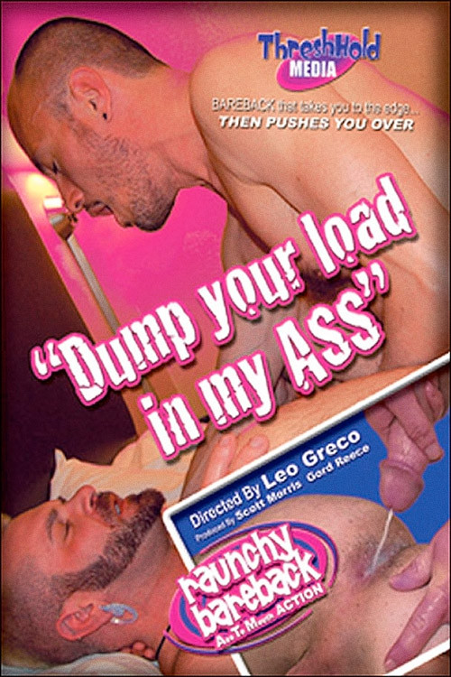 Movie poster for Dump Your Load In My Ass (2009)