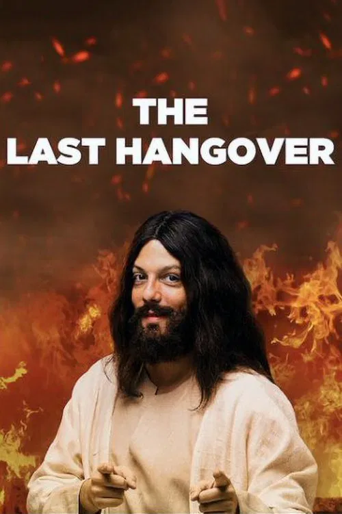 Movie poster for The Last Hangover (2018)