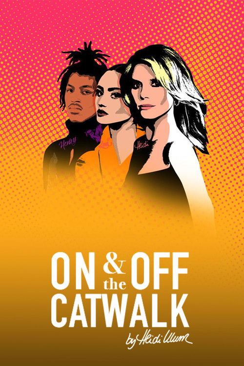On & Off the Catwalk - by Heidi Klum poster