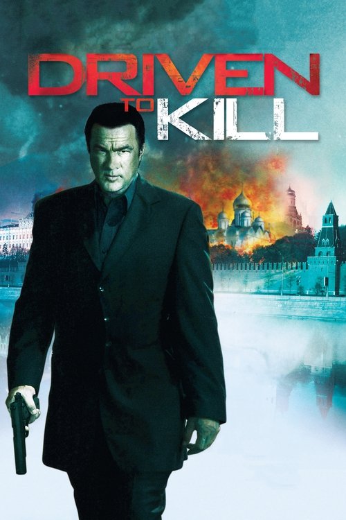 Movie poster for Driven to Kill (2009)