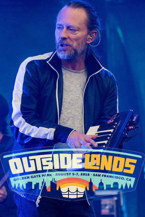 Movie poster for Radiohead: Outside Lands 2016 (2016)