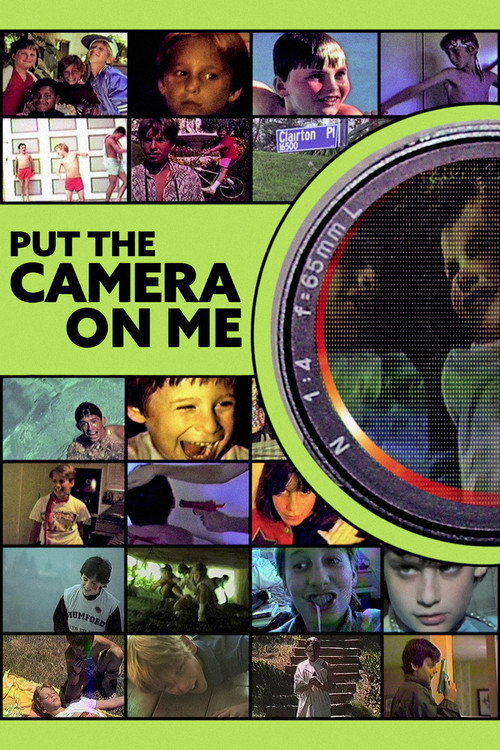 Put the Camera on Me poster