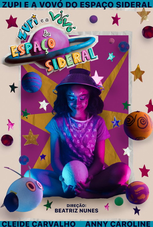 Movie poster for Zupi e a Vovó do Espaço Sideral (2025)