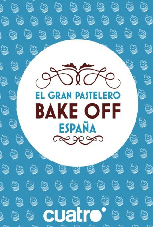 Series poster for Bake Off España (2019)