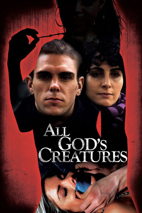 Movie poster for All God's Creatures (2011)