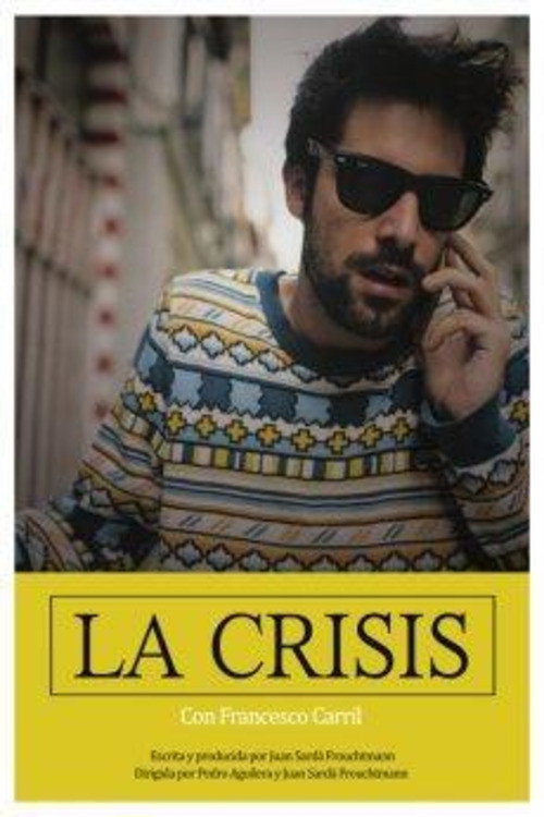 Movie poster for La Crisis (2019)