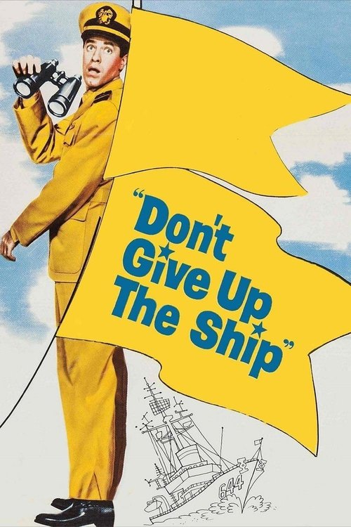 Movie poster for Don't Give Up the Ship (1959)