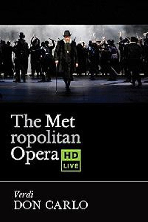 Movie poster for The Metropolitan Opera: Don Carlo (2010)