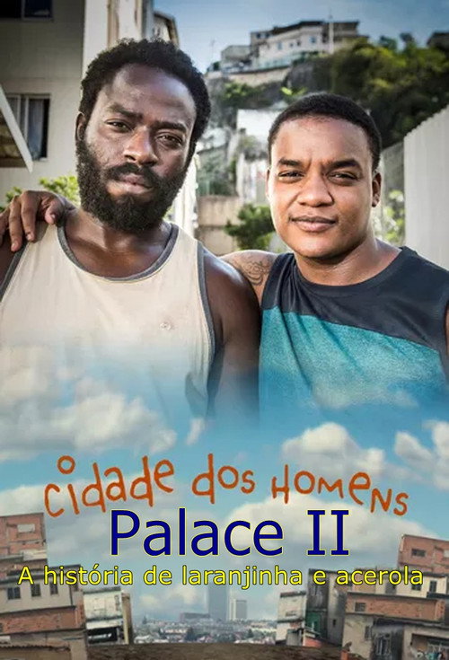 Movie poster for Cidade dos Homens Palace II (2000)