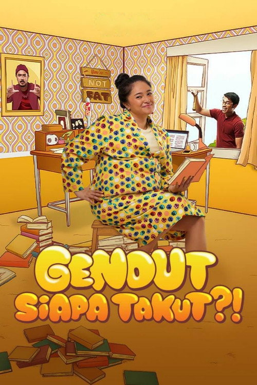 Movie poster for Gendut Siapa Takut?! (2022)