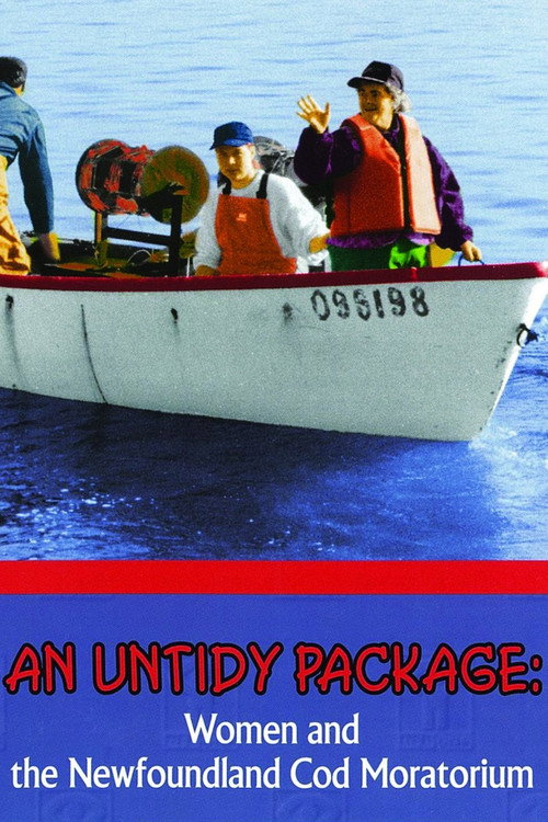 Movie poster for An Untidy Package: Women and the Newfoundland Cod Moratorium (1997)