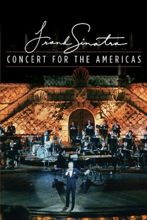 Movie poster for Frank Sinatra: Concert for the Americas (1982)