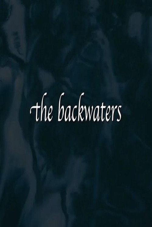 Movie poster for The Backwaters (2010)