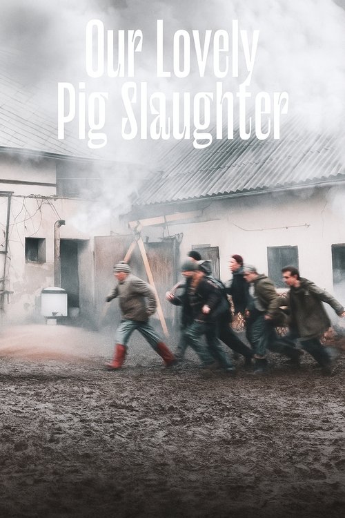 Movie poster for Our Lovely Pig Slaughter (2024)